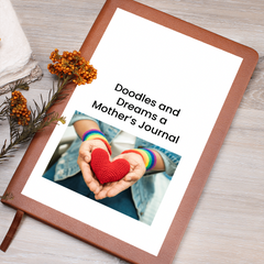 Doodles and Dreams a Mother's Creative  Journey